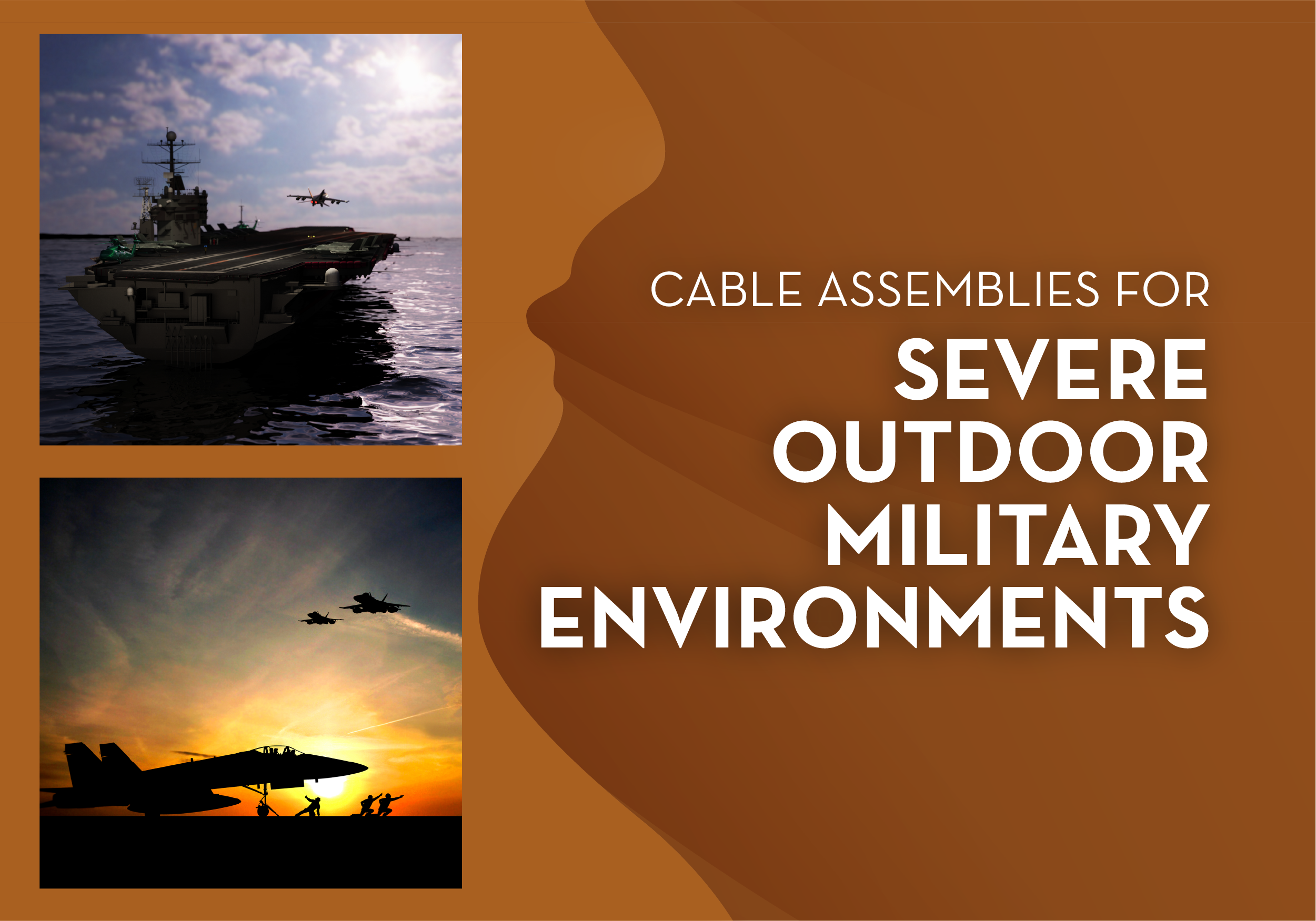 Cable Assemblies for Severe Outdoor Military Environments