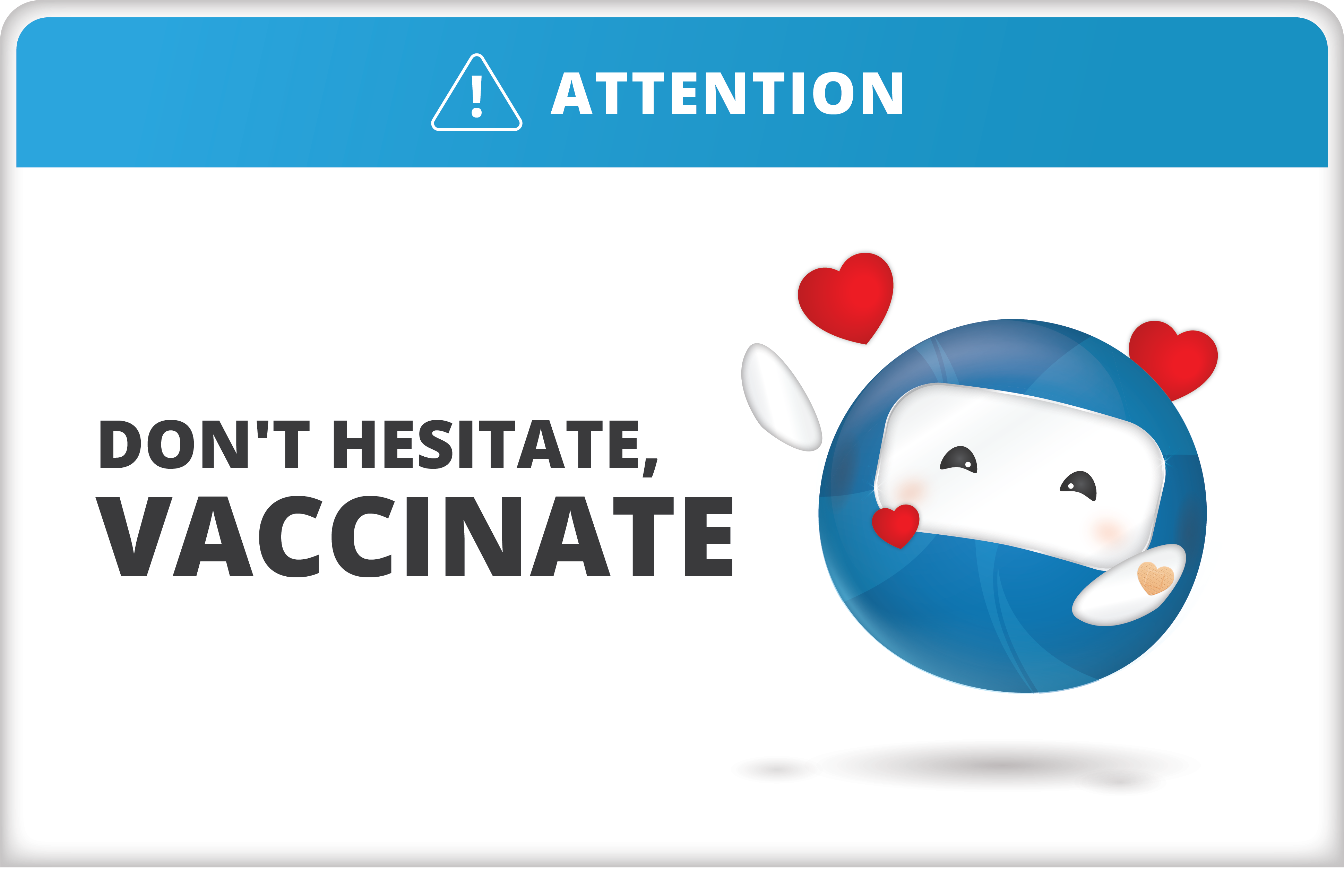Don't Hesitate, Vaccinate!